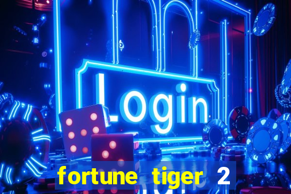 fortune tiger 2 revenge demo